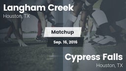 Matchup: Langham Creek High vs. Cypress Falls  2016