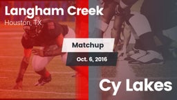 Matchup: Langham Creek High vs. Cy Lakes 2016