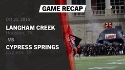 Recap: Langham Creek  vs. Cypress Springs  2016