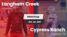 Matchup: Langham Creek High vs. Cypress Ranch  2017
