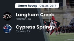 Recap: Langham Creek  vs. Cypress Springs  2017