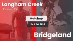 Matchup: Langham Creek High vs. Bridgeland 2018