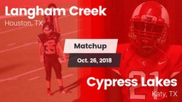 Matchup: Langham Creek High vs. Cypress Lakes  2018