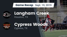 Recap: Langham Creek  vs. Cypress Woods  2019