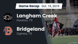 Recap: Langham Creek  vs. Bridgeland  2019