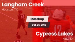 Matchup: Langham Creek High vs. Cypress Lakes  2019