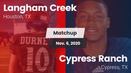 Matchup: Langham Creek High vs. Cypress Ranch  2020