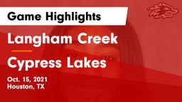Langham Creek  vs Cypress Lakes  Game Highlights - Oct. 15, 2021