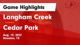 Langham Creek  vs Cedar Park  Game Highlights - Aug. 19, 2022