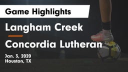 Langham Creek  vs Concordia Lutheran  Game Highlights - Jan. 3, 2020