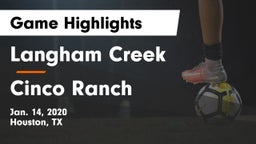 Langham Creek  vs Cinco Ranch  Game Highlights - Jan. 14, 2020