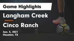 Langham Creek  vs Cinco Ranch  Game Highlights - Jan. 5, 2021