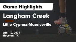 Langham Creek  vs Little Cypress-Mauriceville Game Highlights - Jan. 10, 2021