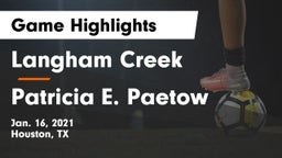 Langham Creek  vs Patricia E. Paetow  Game Highlights - Jan. 16, 2021