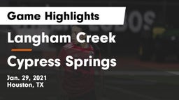 Langham Creek  vs Cypress Springs  Game Highlights - Jan. 29, 2021