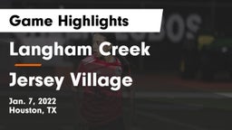 Langham Creek  vs Jersey Village  Game Highlights - Jan. 7, 2022