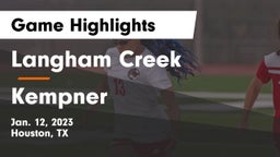 Langham Creek  vs Kempner  Game Highlights - Jan. 12, 2023