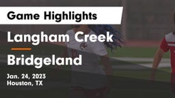 Langham Creek  vs Bridgeland  Game Highlights - Jan. 24, 2023