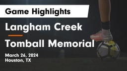 Langham Creek  vs Tomball Memorial  Game Highlights - March 26, 2024
