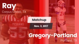 Matchup: Ray  vs. Gregory-Portland  2017