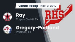 Recap: Ray  vs. Gregory-Portland  2017