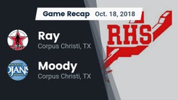 Recap: Ray  vs. Moody  2018