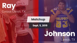 Matchup: Ray  vs. Johnson  2019