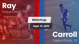 Matchup: Ray  vs. Carroll  2019