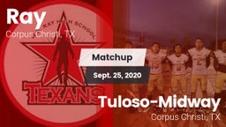 Matchup: Ray  vs. Tuloso-Midway  2020