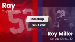 Matchup: Ray  vs. Roy Miller  2020
