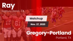 Matchup: Ray  vs. Gregory-Portland  2020
