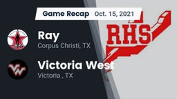 Recap: Ray  vs. Victoria West  2021