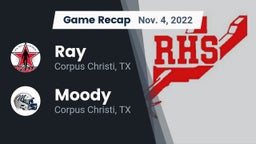 Recap: Ray  vs. Moody  2022