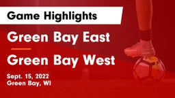 Green Bay East  vs Green Bay West Game Highlights - Sept. 15, 2022