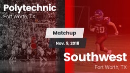 Matchup: Poly  vs. Southwest  2018
