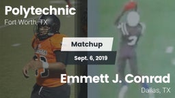 Matchup: Polytechnic High Sch vs. Emmett J. Conrad  2019