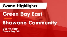 Green Bay East  vs Shawano Community  Game Highlights - Oct. 10, 2019