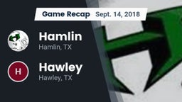 Recap: Hamlin  vs. Hawley  2018