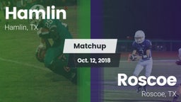 Matchup: Hamlin  vs. Roscoe  2018