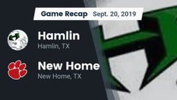 Recap: Hamlin  vs. New Home  2019