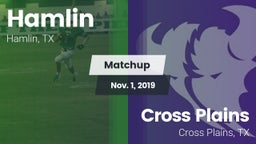 Matchup: Hamlin  vs. Cross Plains  2019