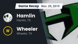 Recap: Hamlin  vs. Wheeler  2019