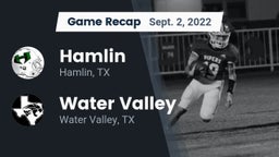 Recap: Hamlin  vs. Water Valley  2022