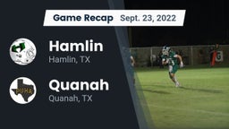 Recap: Hamlin  vs. Quanah  2022