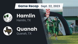 Recap: Hamlin  vs. Quanah  2023