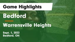 Bedford  vs Warrensville Heights  Game Highlights - Sept. 1, 2022