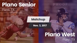 Matchup: Plano Senior High vs. Plano West  2017