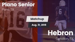 Matchup: Plano Senior High vs. Hebron  2018