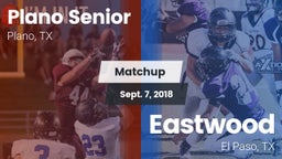 Matchup: Plano Senior High vs. Eastwood  2018