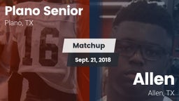 Matchup: Plano Senior High vs. Allen  2018